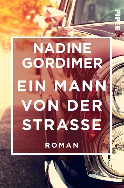 Ein Mann von der Straße, Nadine Gordimer - Paperback - 9783492550345