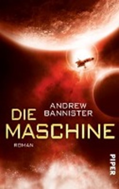 Bannister, A: Maschine, BANNISTER,  Andrew ; Weinert, Simon - Paperback - 9783492704090