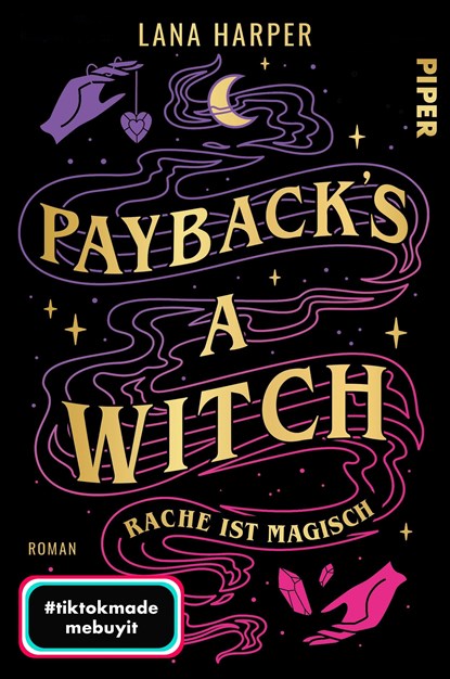 Payback's a Witch - Rache ist magisch, Lana Harper - Paperback - 9783492705356
