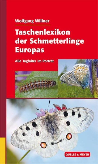 Taschenlexikon der Schmetterlinge Europas, Wolfgang Willner - Gebonden - 9783494016337