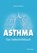 Asthma - Das Selbsthilfebuch, Andrea Flemmer - Paperback - 9783494019659