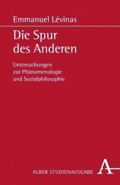 Die Spur des Anderen. Studienausgabe, Emmanuel Levinas - Paperback - 9783495485019