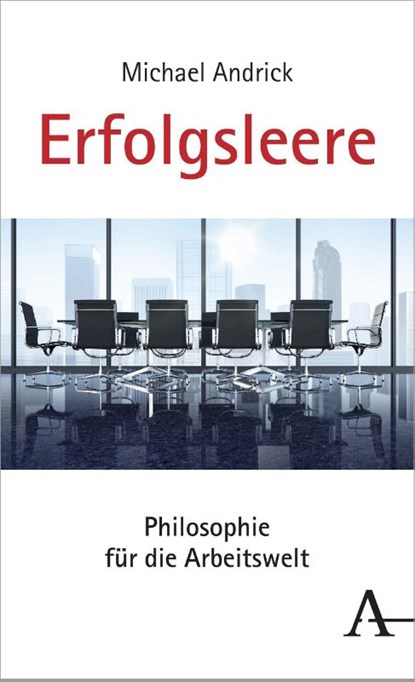 Erfolgsleere, Michael Andrick - Paperback - 9783495490969
