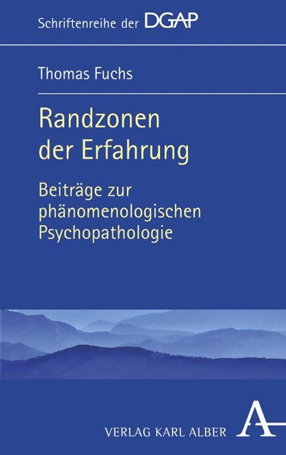 Randzonen der Erfahrung, Thomas Fuchs - Gebonden - 9783495491010