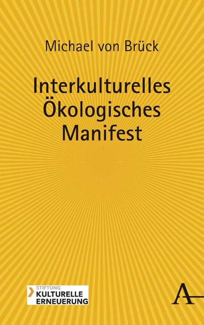 Interkulturelles Ökologisches Manifest, Michael von Brück - Gebonden - 9783495491560