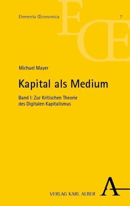 Kapital als Medium, Michael Mayer - Paperback - 9783495990131