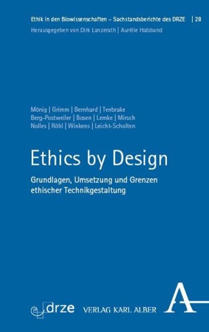 Ethics by Design, Julia-Maria Mönig ; Petra Grimm ; Sebastian Bernhard ; Hendrik Tenbrake - Paperback - 9783495990216
