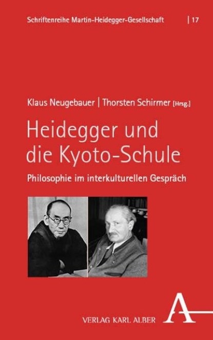 Heidegger und die Kyoto-Schule, Klaus Neugebauer ; Thorsten Schirmer - Gebonden - 9783495990582