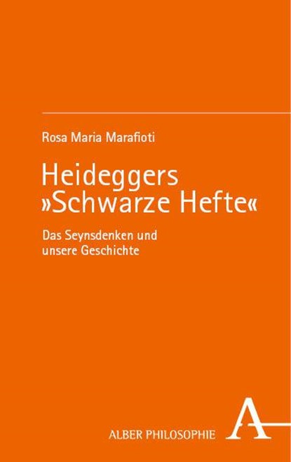 Heideggers 'Schwarze Hefte', Rosa Maria Marafioti - Gebonden - 9783495992982