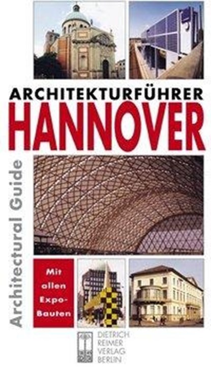 Architekturführer Hannover, Martin Wörner ; Ulrich Hägele ; Sabine Kirchhof - Paperback - 9783496012108