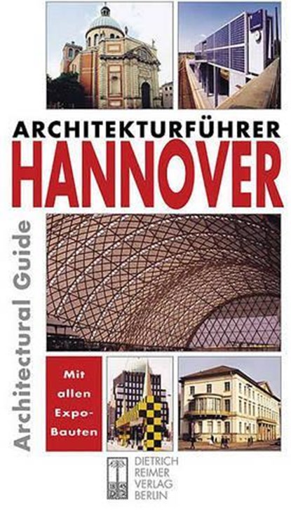 Architekturführer Hannover, Martin Wörner ; Ulrich Hägele ; Sabine Kirchhof - Paperback - 9783496012108