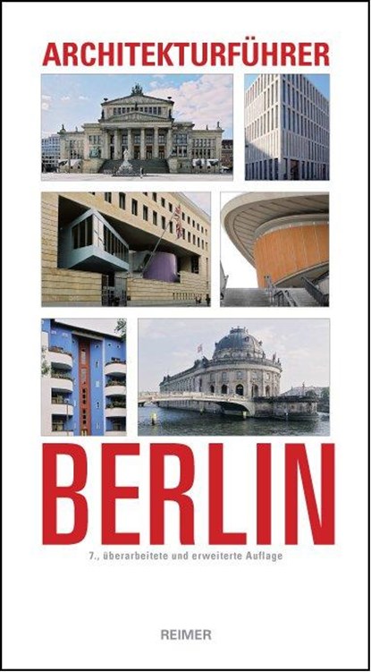 Architekturführer Berlin, Martin Wörner ; Karl H Hüter ; Paul Sigel ; Doris Mollenschott - Paperback - 9783496013808