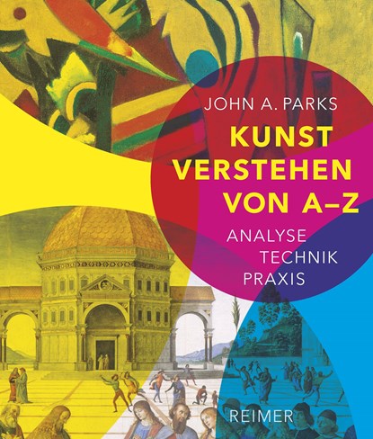 Kunst verstehen von A - Z, John A. Parks - Paperback - 9783496015505