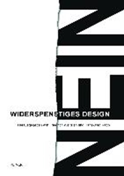 Widerspenstiges Design, KRIEGER,  Peter ; Gaugele, Elke ; Heijnk, Stefan ; Kollnitz, Andrea - Gebonden - 9783496015833