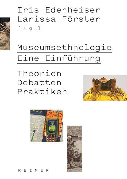 Museumsethnologie - Eine Einführung, Wiebke Ahrndt ;  Friedrich von Bose ;  Anne Brandstetter - Paperback - 9783496016144