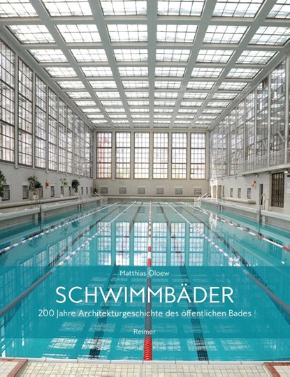 Schwimmbäder, Matthias Oloew - Gebonden - 9783496016175