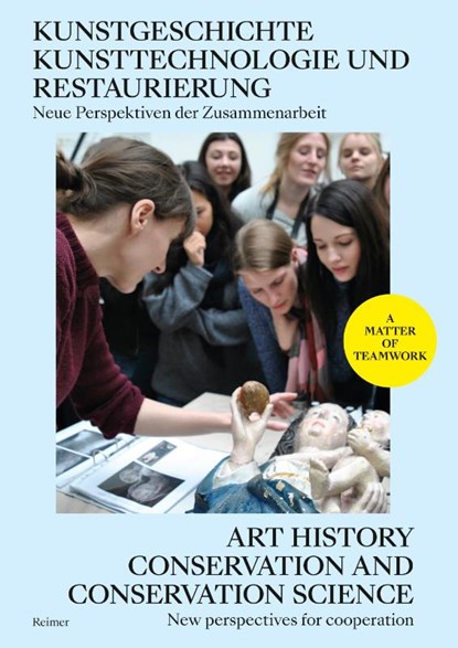 Kunstgeschichte, Kunsttechnologie und Restaurierung: Neue Perspektiven der Zusammenarbeit - Art History, Conservation and Conservation Science: New Perspectives for Cooperation, Verena Bergmann ; V. E. Mandrij ; Petra Mandt ; Carolin Bohlmann - Paperback - 9783496016960
