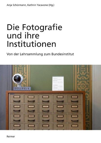 Die Fotografie und ihre Institutionen, Clara Bolin ; Mirco Melone ; Herbert Molderings ; Daria Bona - Paperback - 9783496017080