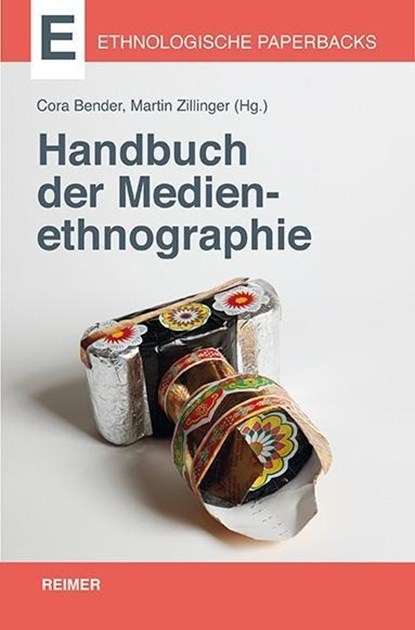 Handbuch der Medienethnographie, Cora Bender ;  Martin Zillinger - Paperback - 9783496028499