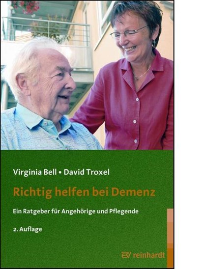 Richtig helfen bei Demenz, Virginia Bell ; David Troxel - Paperback - 9783497019229