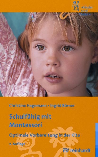 Schulfähig mit Montessori, Christine Hagemann ;  Ingrid Börner - Paperback - 9783497021130