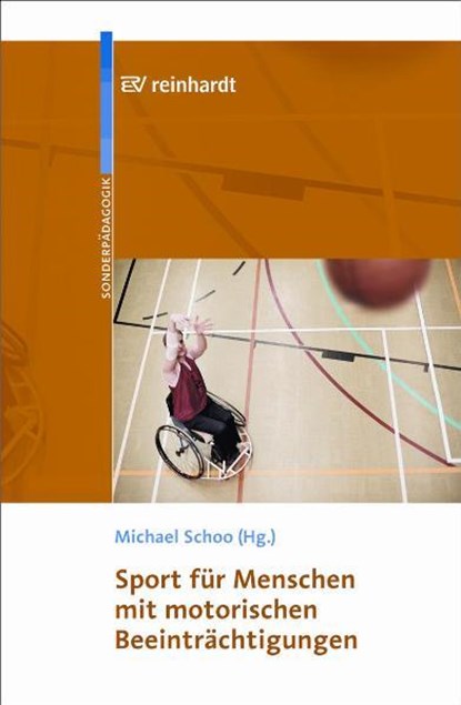 Sport für Menschen mit motorischen Beeinträchtigungen, Michael Schoo - Paperback - 9783497021284