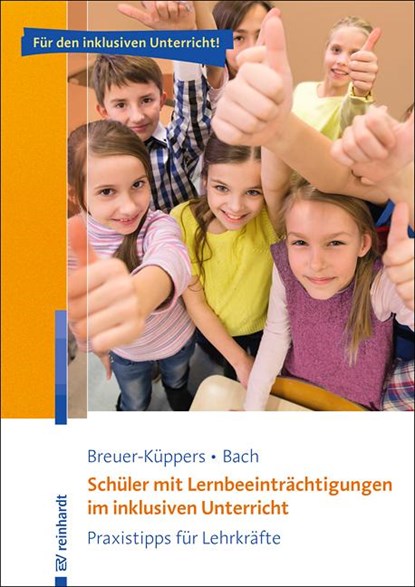 Schüler mit Lernbeeinträchtigungen im inklusiven Unterricht, Petra Breuer-Küppers ;  Rüdiger Bach - Paperback - 9783497026364
