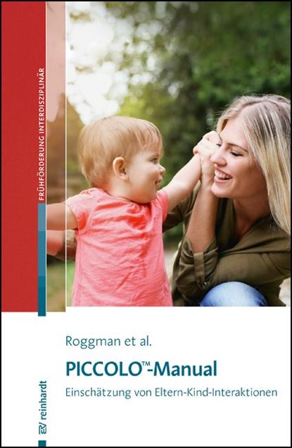 Piccolo(TM)-Manual, Lori A. Roggman ;  Gina A. Cook ;  Mark S. Innocenti ;  Vonda Jump Norman ;  Katie Christiansen ;  Sheila Anderson - Paperback - 9783497027682