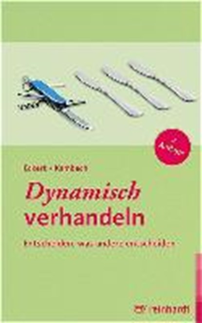 Dynamisch verhandeln, ECKERT,  Hartwig ; Kambach, Andreas - Gebonden - 9783497028597