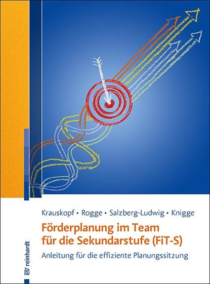 Förderplanung im Team für die Sekundarstufe (FiT-S), Karsten Krauskopf ;  Franziska Rogge ;  Karin Salzberg-Ludwig ;  Michel Knigge - Paperback - 9783497028894