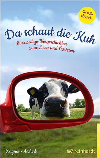 Da schaut die Kuh, Christina Wagner ; Andreas Ascherl - Paperback - 9783497029006