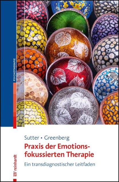 Praxis der Emotionsfokussierten Therapie, Marielle Sutter ; Leslie Greenberg - Paperback - 9783497030187