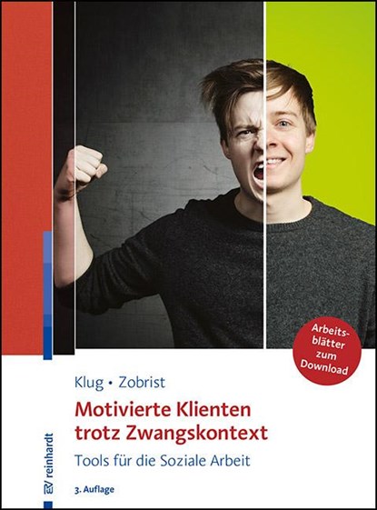 Motivierte Klienten trotz Zwangskontext, Wolfgang Klug ; Patrick Zobrist - Paperback - 9783497030385
