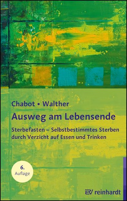 Ausweg am Lebensende, Boudewijn Chabot ;  Christian Walther - Paperback - 9783497030491