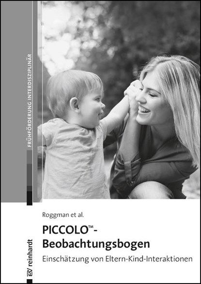 Piccolo(TM)-Beobachtungsbogen, Lori A. Roggman ; Gina A. Cook ; Mark S. Innocenti ; Vonda Jump Norman - Losbladig - 9783497031184