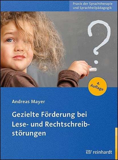 Gezielte Förderung bei Lese- und Rechtschreibstörungen, Andreas Mayer - Paperback - 9783497031450