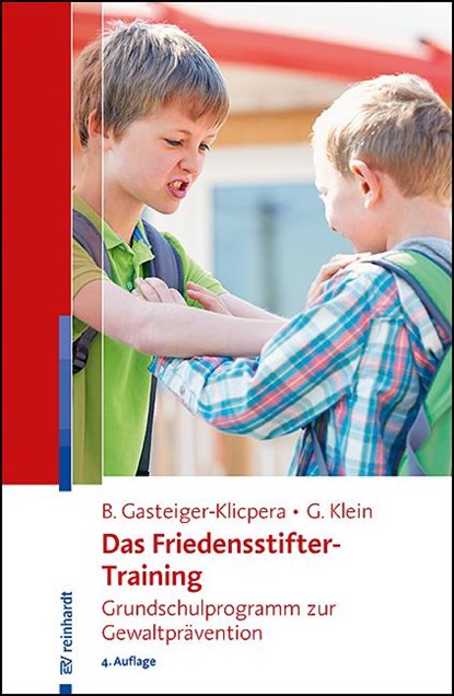 Das Friedensstifter-Training, Barbara Gasteiger-Klicpera ; Gudrun Klein - Paperback - 9783497032617