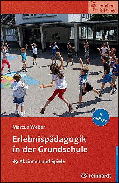 Erlebnispädagogik in der Grundschule, Marcus Weber - Paperback - 9783497032686