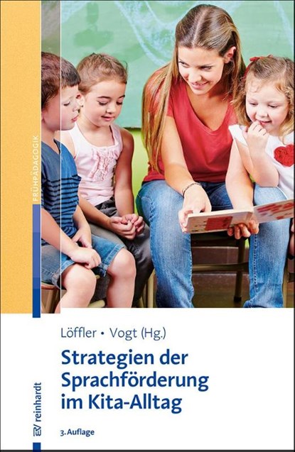 Strategien der Sprachförderung im Kita-Alltag, Cordula Löffler ; Franziska Vogt - Paperback - 9783497033201