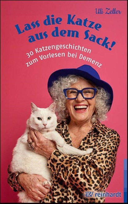 Lass die Katze aus dem Sack!, Uli Zeller - Paperback - 9783497033478