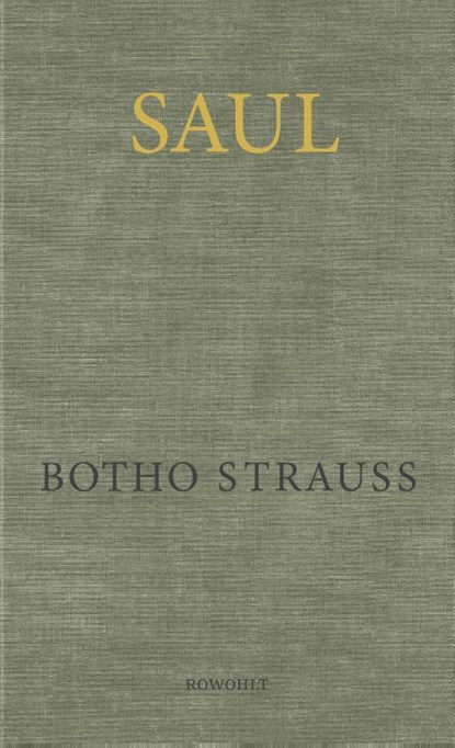Saul, Botho Strauß - Gebonden - 9783498001353