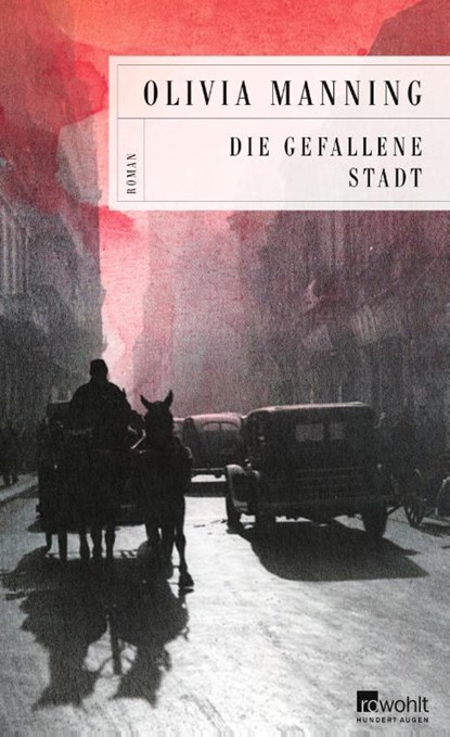 Die gefallene Stadt, Olivia Manning - Gebonden - 9783498001506