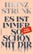 Es ist immer so schön mit dir, Heinz Strunk - Gebonden - 9783498001988