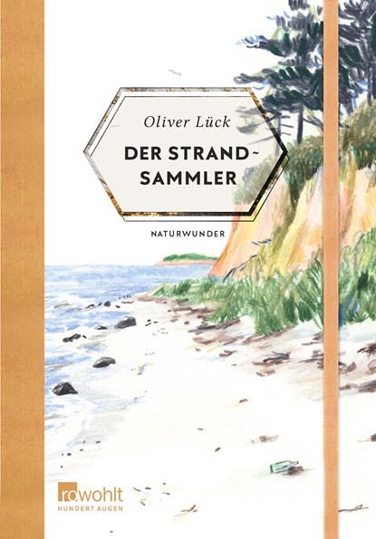 Der Strandsammler, Oliver Lück - Gebonden - 9783498002350
