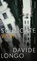 Schlichte Wut, Davide Longo - Gebonden - 9783498002800