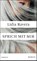 Sprich mit mir, Lidia Ravera - Gebonden - 9783498002947