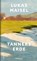 Tanners Erde, MAISEL,  Lukas - Gebonden - 9783498003081