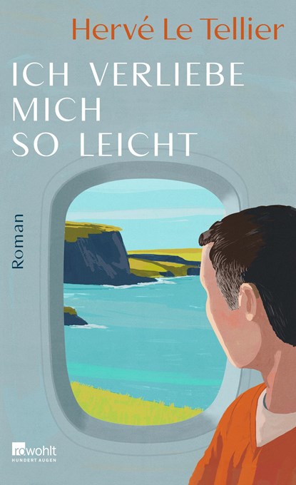 Ich verliebe mich so leicht, Herve Le Tellier - Paperback - 9783498003128