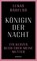Königin der Nacht, Lukas Bärfuss - Gebonden - 9783498003210