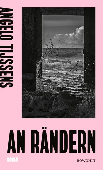 An Rändern, Angelo Tijssens - Gebonden - 9783498004002